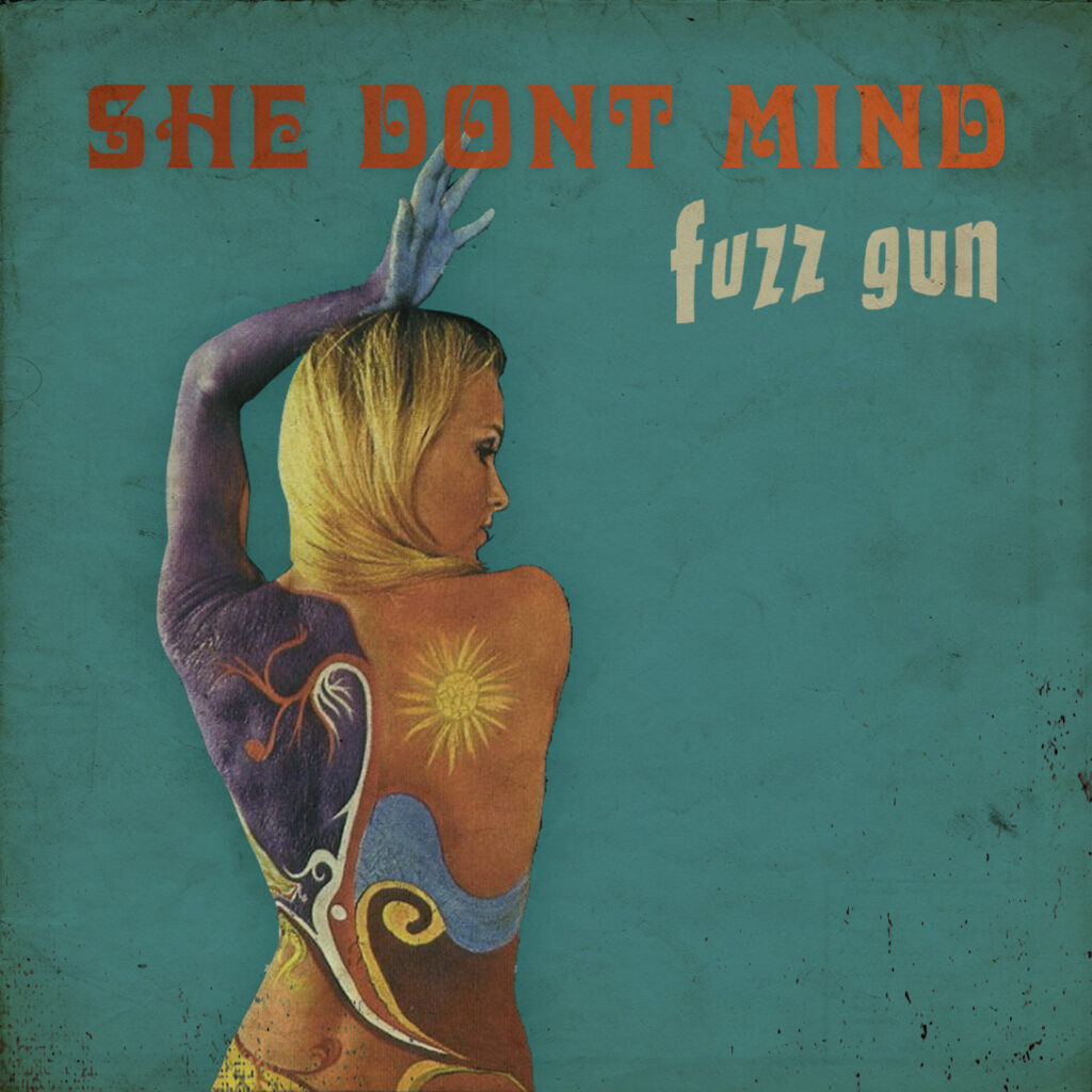 Fuzz Gun Album Artwork She Don't Mind